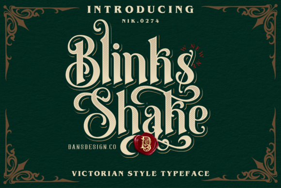 Blinks Shake: The Victorian Blackletter Font for Bold Designers
