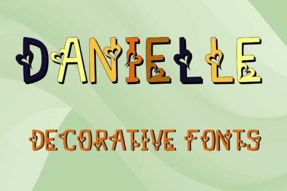 Danielle: The Sweet, Handcrafted Display Font