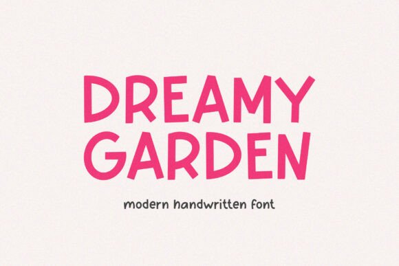 Dreamy Garden: A Modern Handwritten Font for Elegant Projects