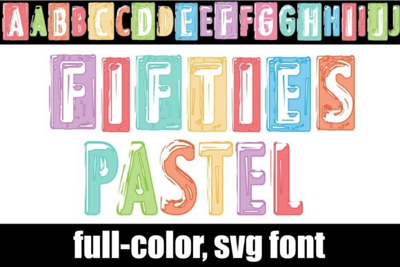 Fifties Pastel: The Ultimate Retro Display Font