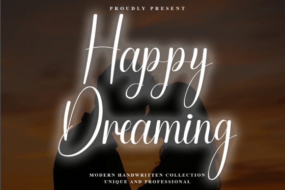 Happy Dreaming: A Modern Handwritten Script Font for Elegant Branding