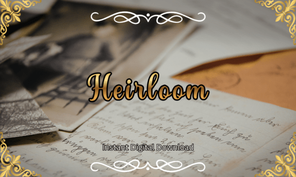 Heirloom Font: The Vintage Handwritten Script for Timeless Designs