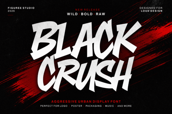 Introducing Black Crush: The Aggressive Urban Display Font