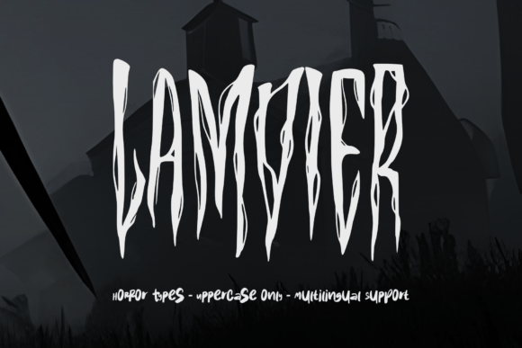 Lamvier: The Font That Bleeds Horror and Intensity