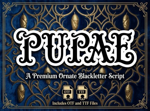 Pupae: A Typeface for Regal and Renaissance Aesthetics