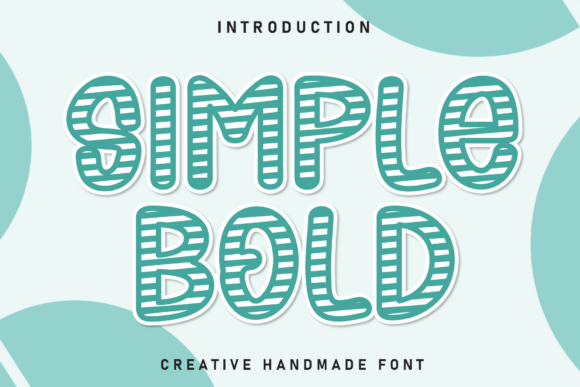 Simple Bold: A Handcrafted Display Font with Architectural Charm