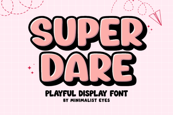Super Dare: The Bubbly Font That Brings Joy to Your Designs